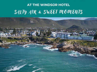 Windsor Hotel Hermanus: Wrapped in Winter